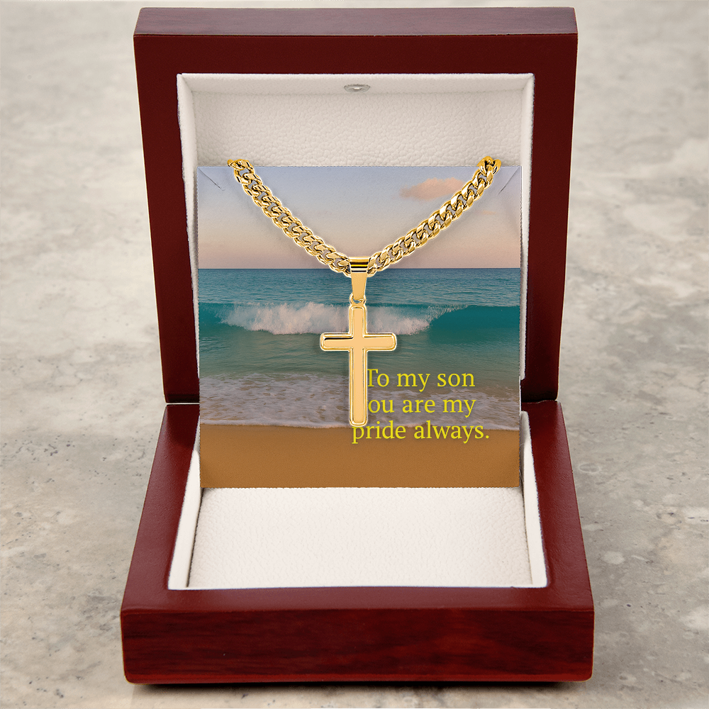 To my Son you are my Pride Always