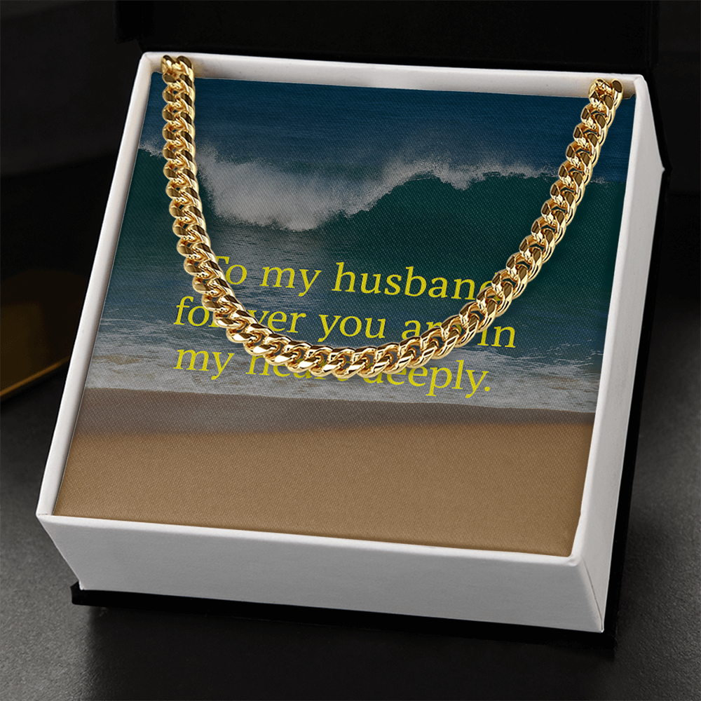 To my Husband forever you are in my Heart deeply