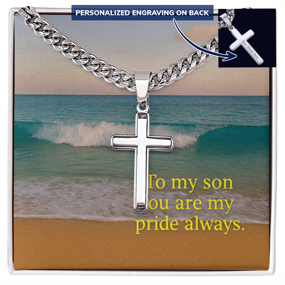 To my Son you are my Pride Always