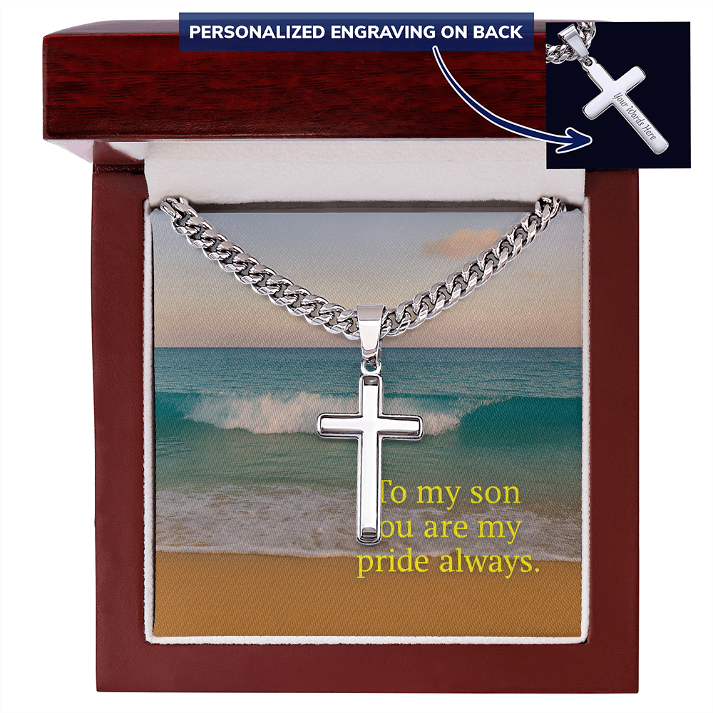 To my Son you are my Pride Always